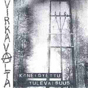 Virkavalta - Koneistettu Tulevaisuus