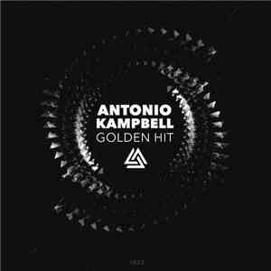 Antonio Kampbell - Golden Hit