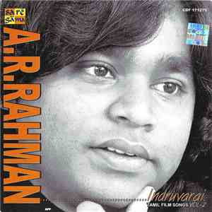 A.R. Rahman - ...Indruvarai (Tamil Film Songs Vol-2)