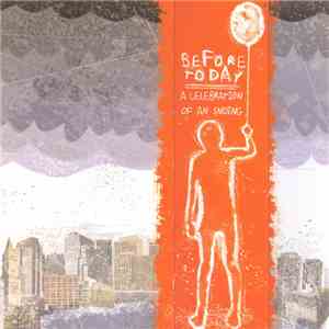Before Today - A Celebration Of An Ending