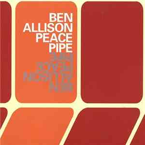 Ben Allison - Peace Pipe