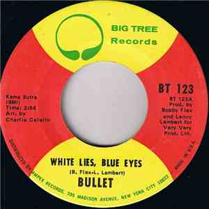Bullet - White Lies, Blue Eyes