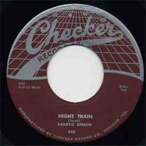 Daddyo Gibson - Night Train / Behind The Sun