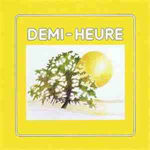 Demi-Heure - Demi-Heure