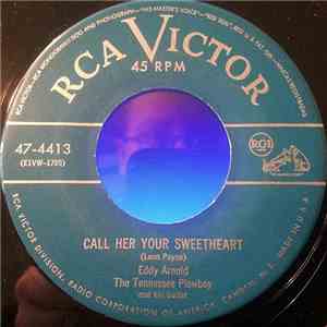 Eddy Arnold And His Tennessee Plowboys - Call Her Your Sweetheart