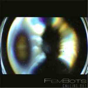 FemBots - Calling Out