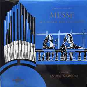 François Couperin, André Marchal , Jehan Titelouze - Messe À L'Usage Des Co ...