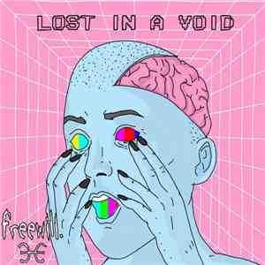 Freewill  - Lost In A Void