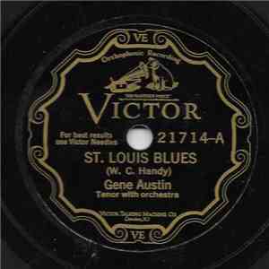 Gene Austin - St. Louis Blues / The Voice Of The Southland