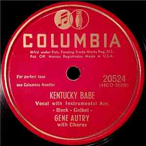 Gene Autry - Kentucky Babe / Missouri Waltz