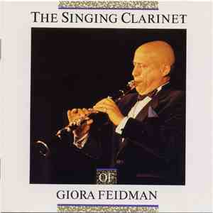 Giora Feidman - The Singing Clarinet