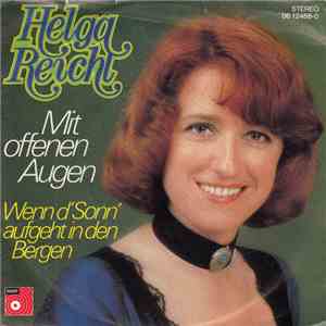 Helga Reichl - Mit Offenen Augen