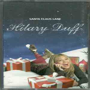 Hilary Duff - Santa Claus Lane
