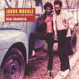 Jards Macalé - Real Grandeza
