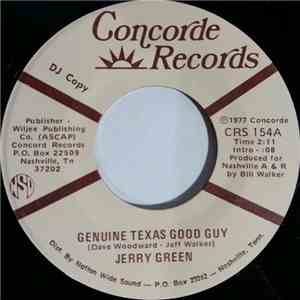 Jerry Green  - Genuine Texas Good Guy