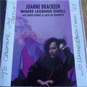 Joanne Brackeen With Eddie Gomez & Jack De Johnette - Where Legends Dwell