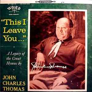 John Charles Thomas - 