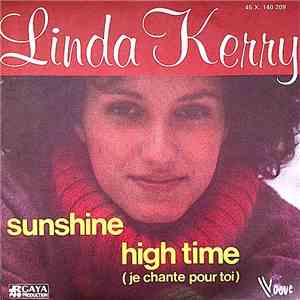 Linda Kerry - Sunshine / High Time (Je Chante Pour Toi)