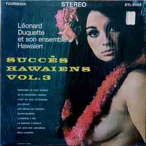 Léonard Duquette Et Son Ensemble Hawaien - Succès Hawaiens, Vol.3