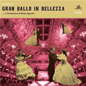 L'orchestrina Di Molto Agevole - Gran Ballo In Bellezza