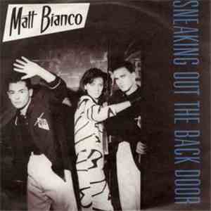 Matt Bianco - Sneaking Out The Back Door / Matt's Mood