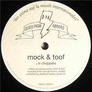 Mock & Toof - K-Choppers / Brownbred