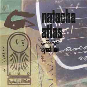 Natacha Atlas - Ayeshteni