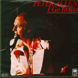 Peter Allen - I Go To Rio