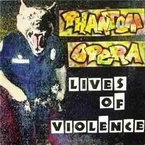 Phantom Opera - Lives Of Violence