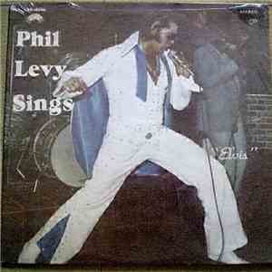 Phil Levy  - Sing Elvis