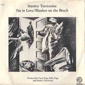 Stanley Turrentine - I'm In Love / Blanket On The Beach