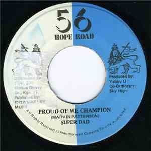 Super Dad - Proud Of We Champion