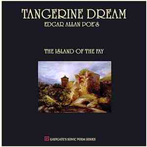 Tangerine Dream - Edgar Allan Poe's The Island Of The Fay