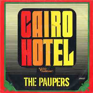 The Paupers - Cairo Hotel