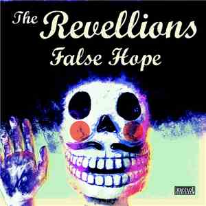 The Revellions - False Hope