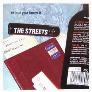 The Streets - Fit But You Know It