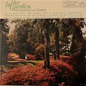 The Weatherford Quartet - In The Garden