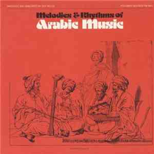 Unknown Artist - Melodies & Rhythms Of Arabic Music
