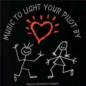 Various - Music To Light Your Pilot By: Reprise Alternative Sampler
