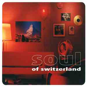 Various - Soul Of Switzerland