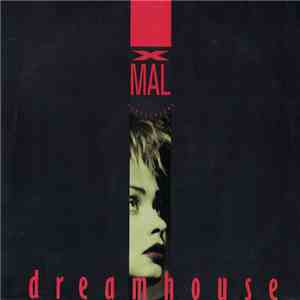 X Mal Deutschland - Dreamhouse