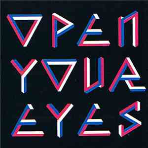 Alex Metric & Steve Angello Featuring Ian Brown - Open Your Eyes