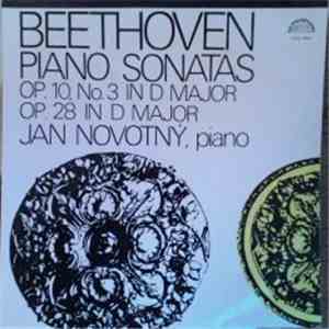 Beethoven - Jan Novotný - Piano Sonatas (Op. 10, No. 3 In D Major / Op. 28 In D Major)