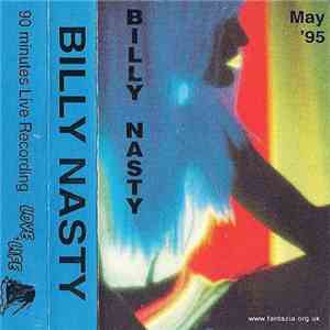 Billy Nasty - Love Of Life, May '95