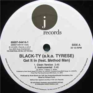 Black-Ty a.k.a. Tyrese Featuring Method Man - Get It In