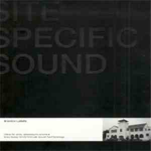 Brandon LaBelle - Site Specific Sound