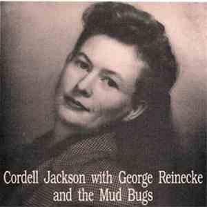 Cordell Jackson With George Reinecke And The Mud Bugs - Rockin' Rollin' Eye ...