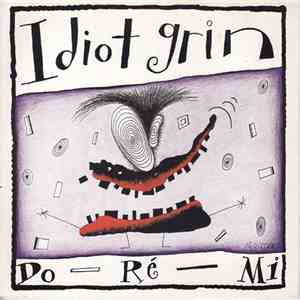 Do-Ré-Mi - Idiot Grin