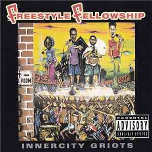 Freestyle Fellowship - Innercity Griots