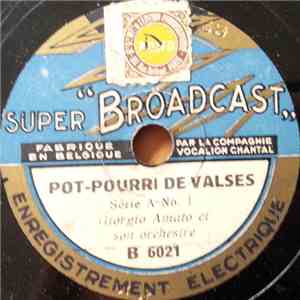 Giorgio Amato Et Son Orchestre - Pot-Pourri De Valses
